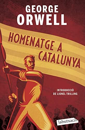 Homenatge a Catalunya: Introducció de Lionel Trilling (LABUTXACA)