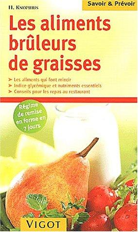 Les aliments brûleurs de graisse : les aliments qui font mincir, indice glycémique et nutriments essentiels