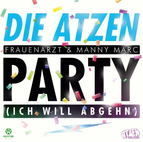 Party (Ich Will Abgehn)