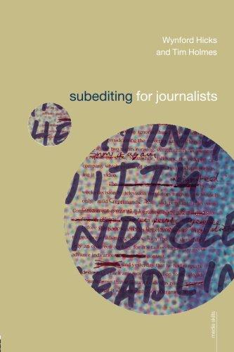 Subediting for Journalists (Media Skills)