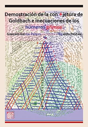 DEMOSTRACION DE LA CONJETURA DE GOLDBACH E INECUACIONES DE