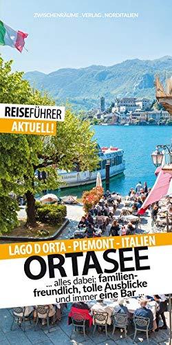 Ortasee - Reiseführer: Die interessantesten Ziele am Lago d'Orta