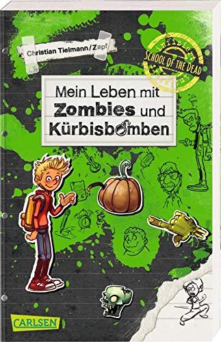 School of the dead 1: Mein Leben mit Zombies und Kürbisbomben (1)