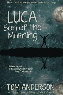 Luca, Son of the Morning