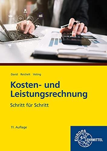 Kosten- und Leistungsrechnung: Schritt für Schritt