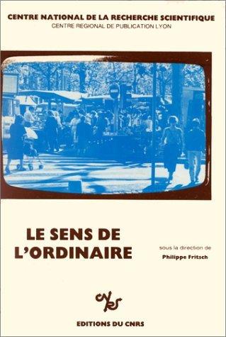 Le sens de l'ordinaire