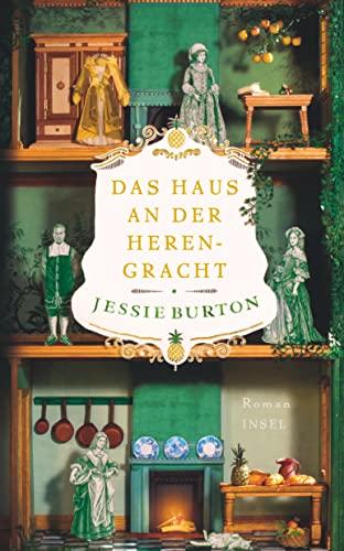 Das Haus an der Herengracht: Roman | Eine junge Frau zwischen Liebe und Vernunft in Amsterdams Goldenem Zeitalter (insel taschenbuch)