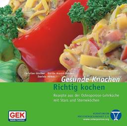 Gesunde Knochen - Richtig Kochen