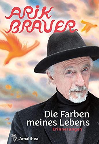 Die Farben meines Lebens: Erinnerungen