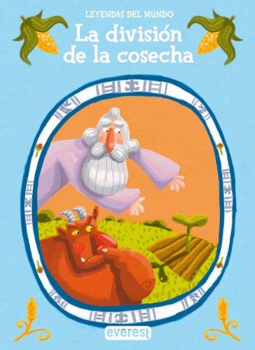 La división de la cosecha (Leyendas del mundo)