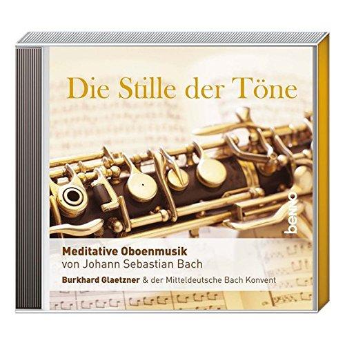 CD »Die Stille der Töne«: Meditative Oboenmusik von J. S. Bach