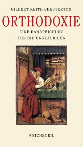 Orthodoxie. Eine Handreichung für die Ungläubigen