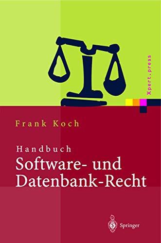 Handbuch Software- und Datenbank-Recht (Xpert.press)