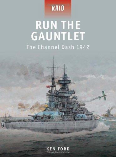 Run The Gauntlet - The Channel Dash 1942 (Raid, Band 28)