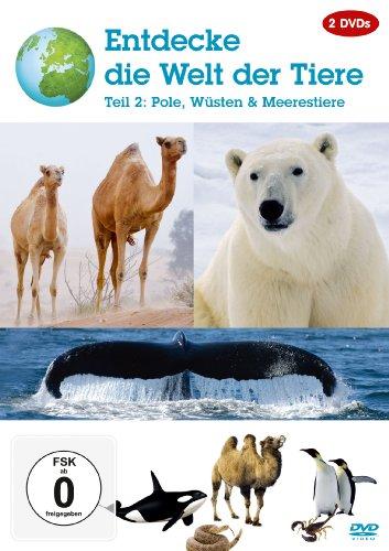 Entdecke die Welt der Tiere - Teil 2 - Pole, Wüsten und Meerestiere [2 DVDs]