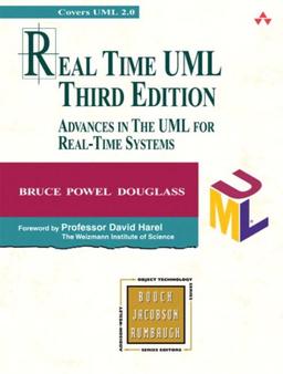 Real Time UML: Advances in the UML for Real-Time Systems (Addison-Wesley Object Technology Series)