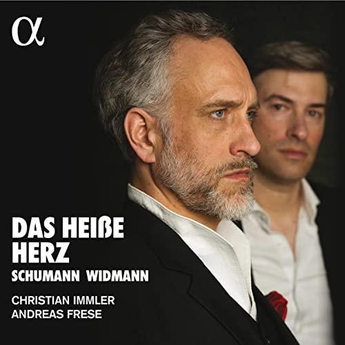 Schumann/Widmann: 6 Gedichte Von Nikolaus Lenau/das Heiße Herz