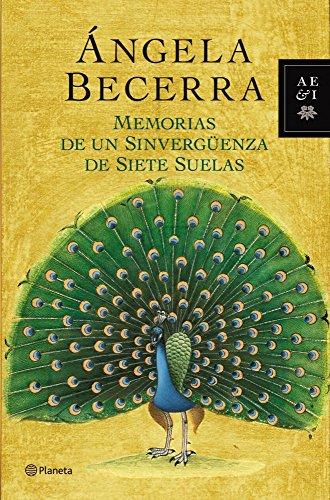 Memorias de un sinvergüenza de siete suelas (Autores Españoles E Iberoamer.)