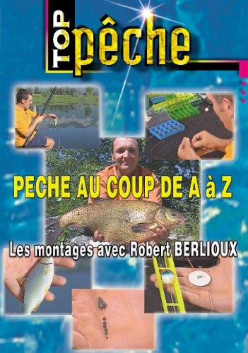 Pêche au coup : montages de a à z [FR Import]