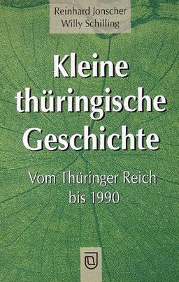 Kleine thüringische Geschichte