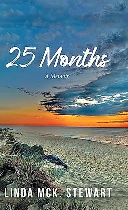 25 Months: A Memoir