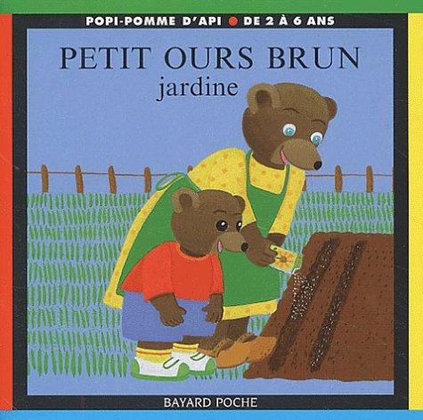 Petit Ours Brun: Petit Ours Brun Jardine (Pob Poche)