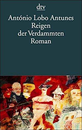 Reigen der Verdammten: Roman (dtv Literatur)