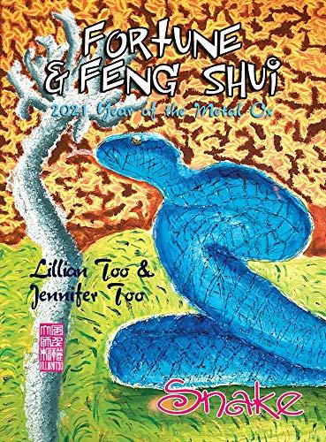 Lillian Too & Jennifer Too Fortune & Feng Shui 2021 Snake