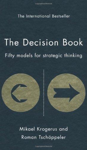 The Decision Book: Fifty Models for Strategic Thinking