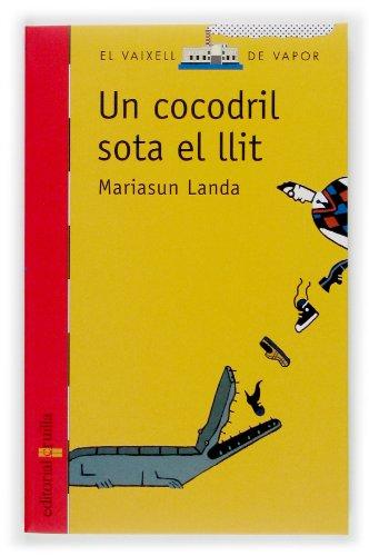 Un cocodril sota el llit (El Barco de Vapor Roja, Band 124)