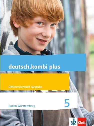 deutsch.kombi plus / Schülerbuch 5. Schuljahr: Ausgabe für Baden-Württemberg