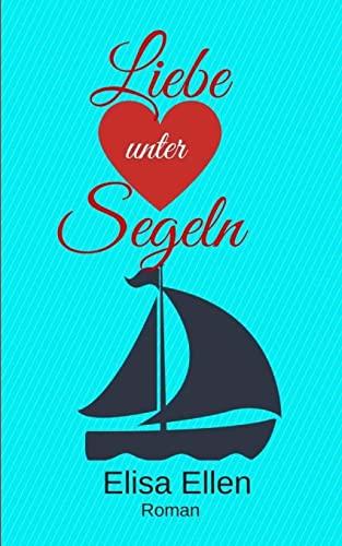 Liebe unter Segeln