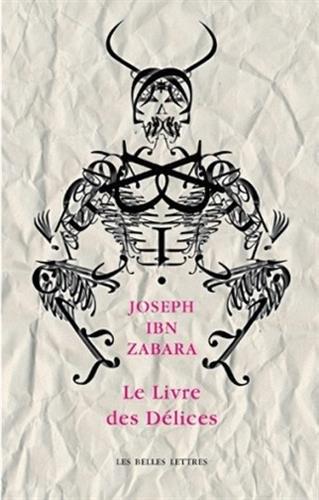 Le livre des délices : sefer cha'achouïm