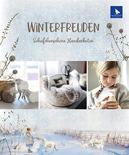 Winterfreuden: Schäfchenfeine Handarbeiten. Herausgegeben von acufactum Ute Menze