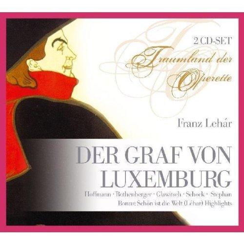 Franz Lehar: Der Graf von Luxemburg (Operette) (Gesamtaufnahme) (2 CD)