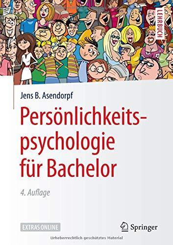 Persönlichkeitspsychologie für Bachelor (Springer-Lehrbuch)