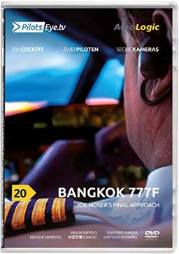 PilotsEYE.tv | BANGKOK | B777, Joe's final Approach'' |:| DVD |:| Bonus: Upset recovery training|