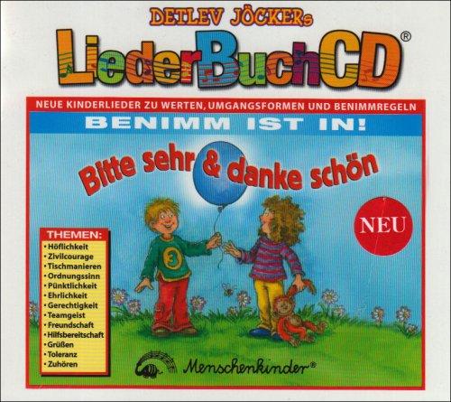 LiederBuchCD: Bitte sehr & danke schön: Neue Kinderlieder zu werten, Umgangsformen und Benimmregeln