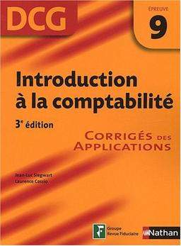 Introduction à la comptabilité, DCG, épreuve 9 : corrigés des applications