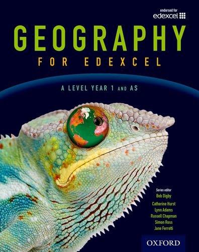 Geography for Edexcel a Level Year 1 and as Student Booka Level, Year 1 and as Level