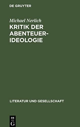 Kritik der Abenteuer-Ideologie: Beitrag zur Erforschung der bürgerlichen Bewußstseinsbildung 1100-1750, Teil 2