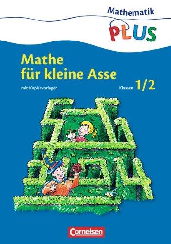 Mathematik plus - Grundschule - Mathe für kleine Asse: 1./2. Schuljahr - Kopiervorlagen