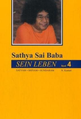 Sathya Sai Baba - Sein Leben: BD 4