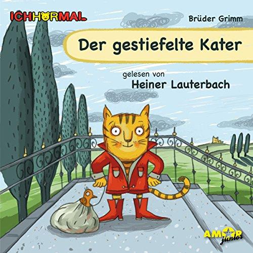 Der gestiefelte Kater gelesen von Heiner Lauterbach - ICHHöRMAL: CD mit Musik und Geräuschen, plus 16 S. Ausmalheft