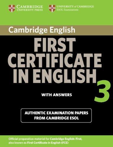 Cambridge First Certificate in English 3 with Answers: Official Examination Papers from University of Cambridge ESOL Examinations