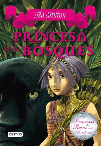 Princesa de los bosques (Princesas del Reino de la Fantasía, Band 2)