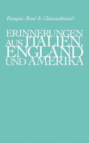 Erinnerungen aus Italien, England und Amerika