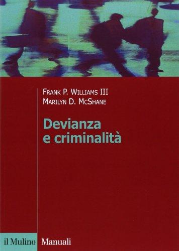 Devianza e criminalità (Manuali. Scienze sociali)