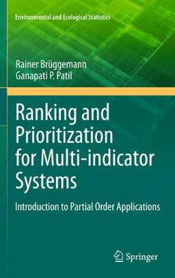 Ranking and Prioritization for Multi-indicator Systems: Introduction to Partial Order Applications (Environmental and Ecological Statistics)