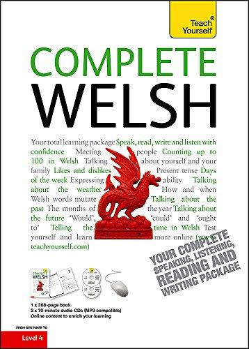 Complete Welsh Beginner to Intermediate Book and Audio Course: Learn to Read, Write, Speak and Understand a New Language with Teach Yourself